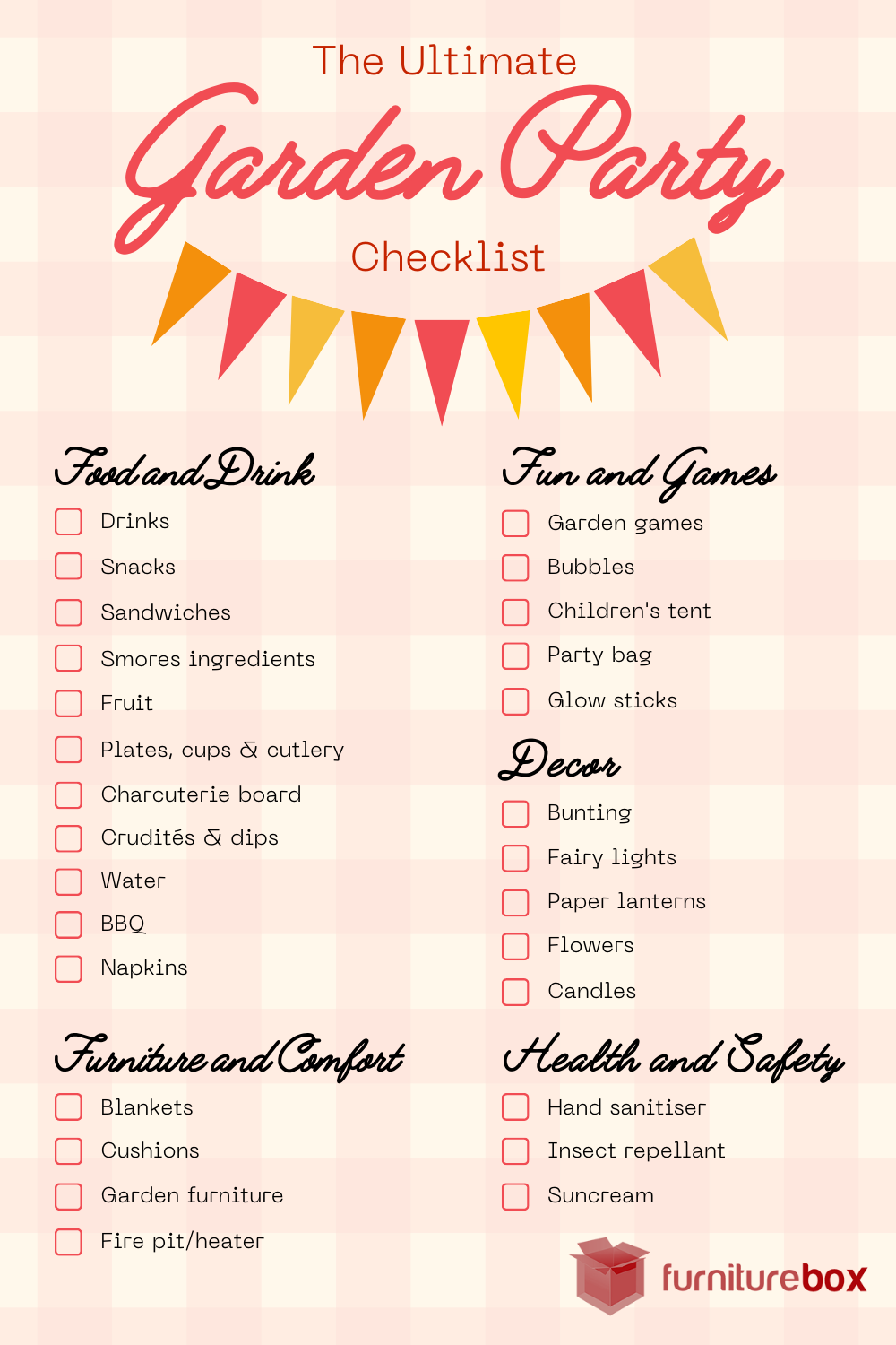 The Ultimate Garden Party Checklist: A tick list of garden party essentials including food and drink, games, garden party furniture, garden party decorations and health and safety considerations. 