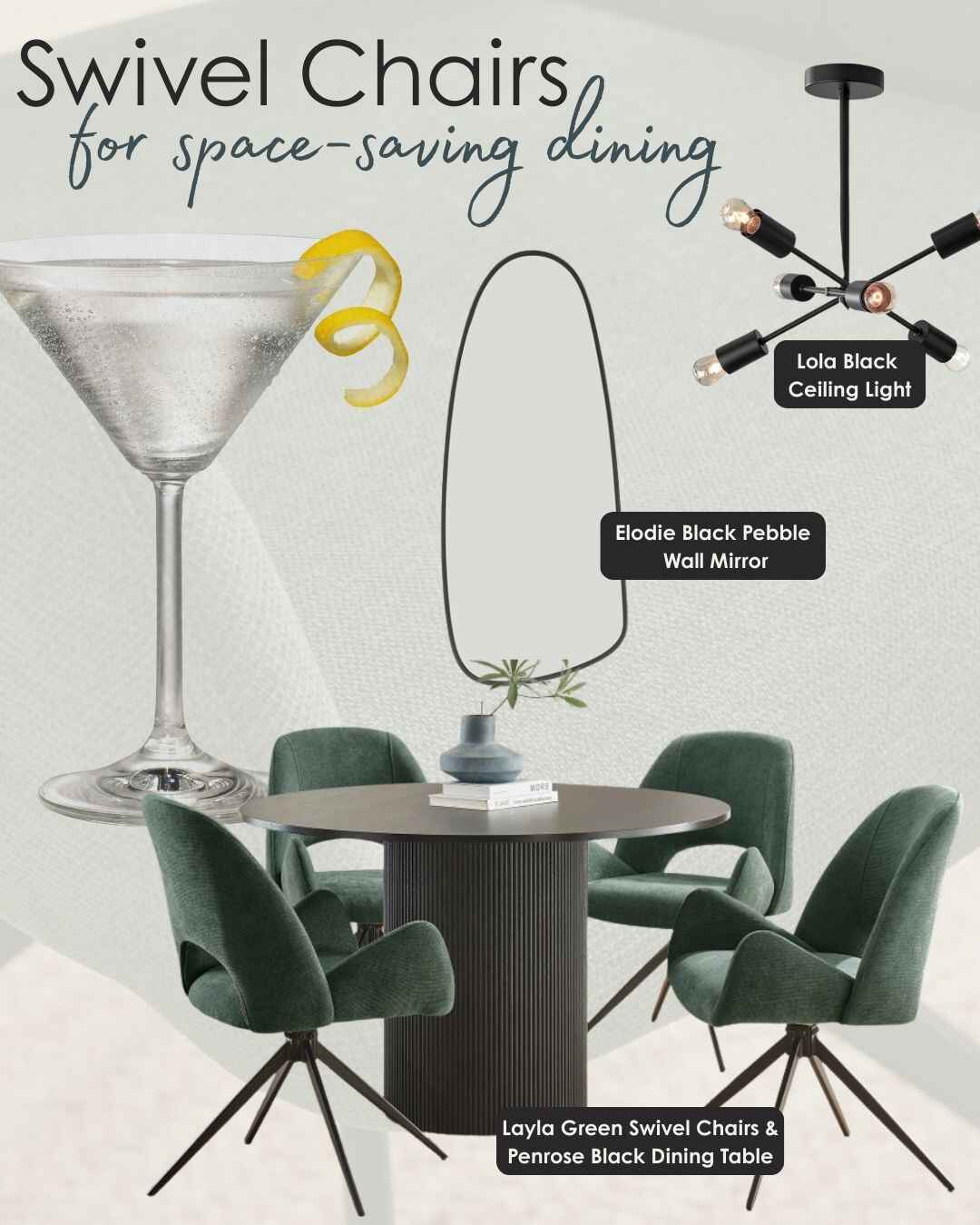 mood board showing round dinign table with green fabric swivel dinign chairs, ceiling light, mirror